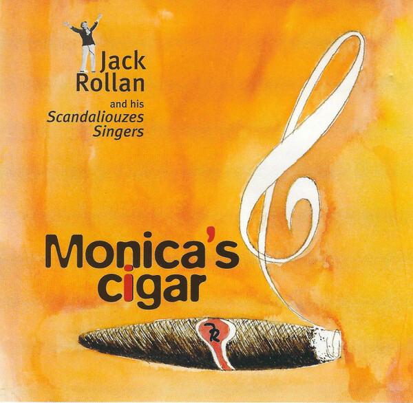 Acheter Jack Rollan And His Scandaliouzes Singers* - Monica's Cigar Bon état - 15,56 € Jack Rollan And His Scandaliouzes Singers* - Monica's Cigar Bon état - reconditionné disponible sur Label Emmaüs